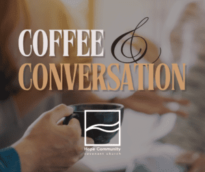 Coffee & Conversation