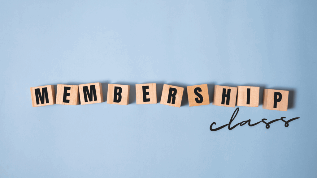 Membership Class